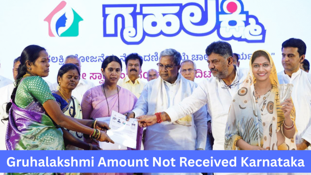 Gruhalakshmi Amount Not Received Karnataka