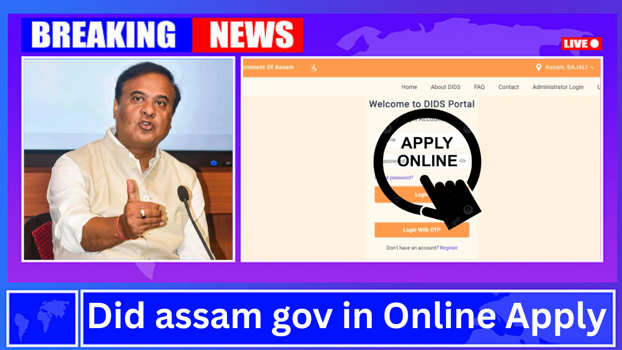 Did assam gov in Online Apply