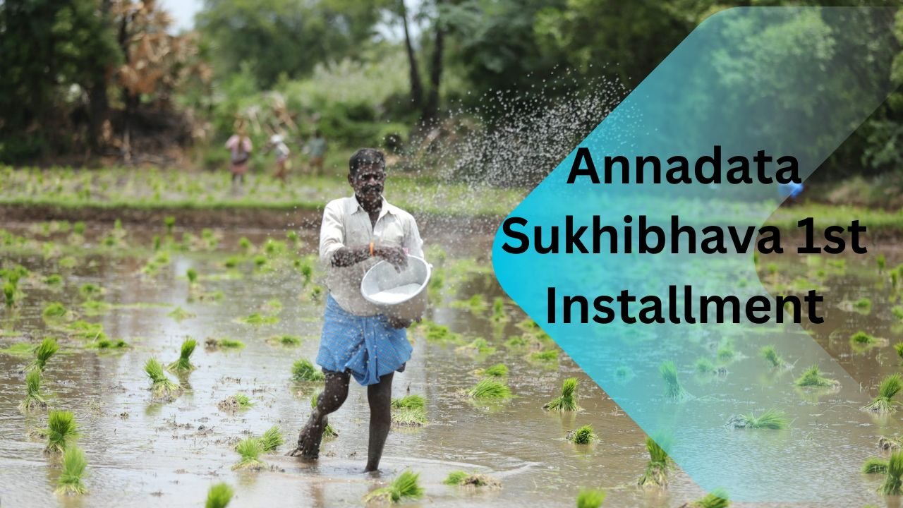 Annadata Sukhibhava 1st Installment